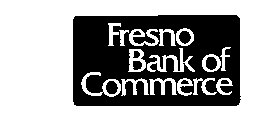 FRESNO BANK OF COMMERCE