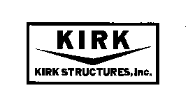 KIRK KIRK STRUCTURES, INC.