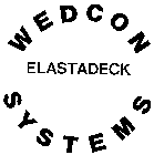 WEDCON SYSTEMS ELASTADECK