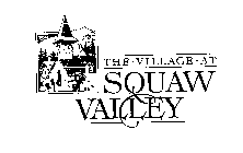 THE VILLAGE AT SQUAW VALLEY