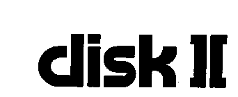 DISK II