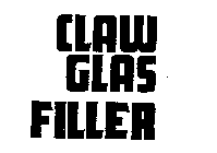 CLAW GLAS FILLER
