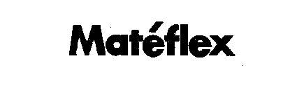 MATEFLEX