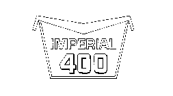 IMPERIAL 400