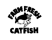 FARM FRESH CATFISH