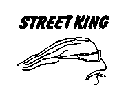 STREET KING