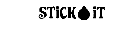 STICK IT