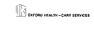 OHS OXFORD HEALTH-CARE SERVICES