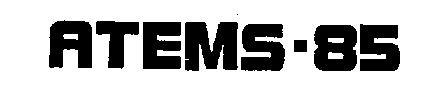ATEMS-85
