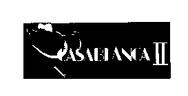 CASABLANCA II