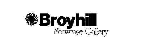 BROYHILL SHOWCASE GALLERY