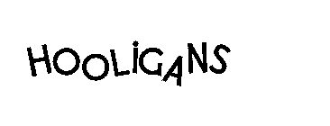 HOOLIGANS