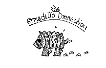THE ARMADILLO CONNECTION