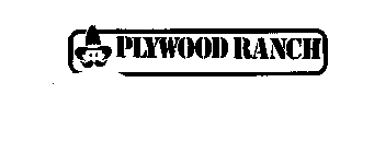 PLYWOOD RANCH