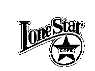 LONE STAR CAFE