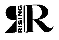 RISING R