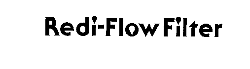 REDI-FLOW FILTER
