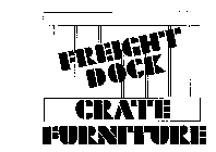 FREIGHT DOCK CRATE FURNITURE