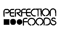 PERFECTION FOODS