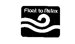 FLOAT TO RELAX