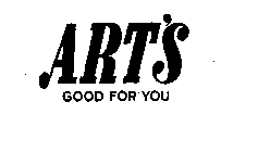 ART'S GOOD FOR YOU