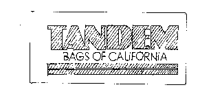 TANDEM BAGS OF CALIFORNIA