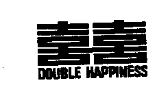 DOUBLE HAPPINESS