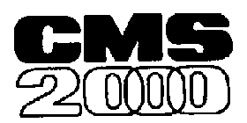 CMS 2000