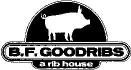 B.F. GOODRIBS A RIB HOUSE