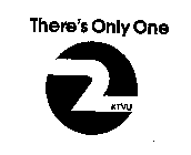 THERE'S ONLY ONE 2 KTVU