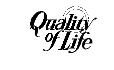 QUALITY OF LIFE