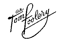 BALLY'S TOM FOOLERY