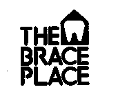 THE BRACE PLACE