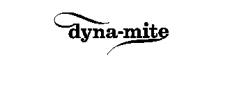 DYNA-MITE