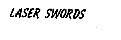LASER SWORDS
