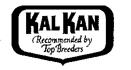KAL KAN RECOMMENDED BY TOP BREEDERS