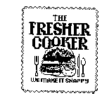 THE FRESHER COOKER