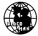 VIDEO MAN