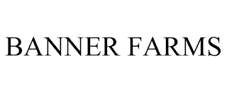 BANNER FARMS