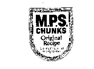 M.P.S. CHUNKS ORIGINAL RECIPE A COMBINATION OF MEATY TASTES