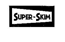 SUPER-SKIM