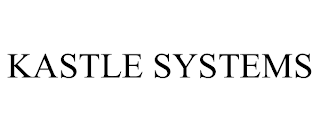 KASTLE SYSTEMS