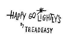 HAPPY GO LIGHTLY'S BY TREADEASY
