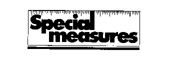 SPECIAL MEASURES