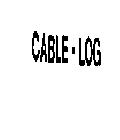 CABLE-LOG