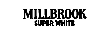 MILLBROOK SUPER WHITE