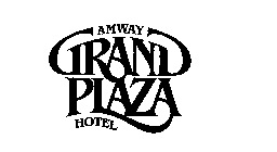 AMWAY GRAND PLAZA HOTEL