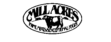 MILL ACRES PRIME MEATS & EXCEPTIONAL FOODS