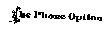 THE PHONE OPTION