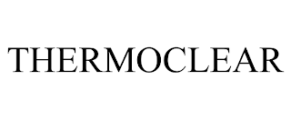 THERMOCLEAR